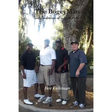 The Bogeyman - True Confessions of a Golf Addict