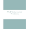 OCD Daily Journal Workbook