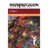 Judges: Interpretation: A Bible Commentary for Teaching and Preaching