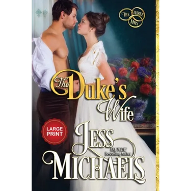 The Duke's Wife: Large Print Edition
