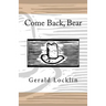 Come Back, Bear