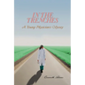 In the Trenches: A Young Physician's Odyssey