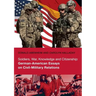 Soldiers, War, Knowledge and Citizenship: German-American Essays on Civil-Military Relations
