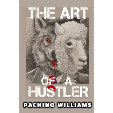 The Art Of The Hustler