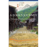 A Fool's Journey: Walking Japan's Inland Route in Search of a Notion