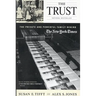 The Trust: The Private and Powerful Family Behind The New York Times