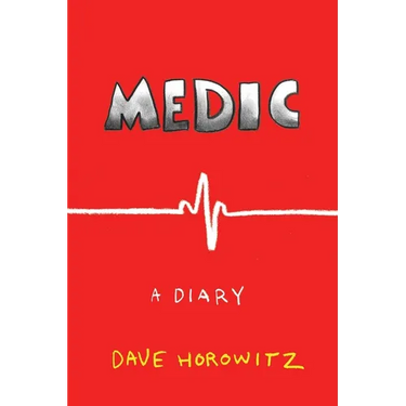 Medic, a Diary