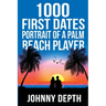 1000 First Dates: Portrait of a Palm Beach Player