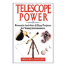 Telescope Power: Fantastic Activities & Easy Projects for Young Astronomers