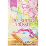 Pursuing Prissie