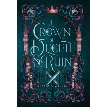 A Crown of Deceit and & Ruin