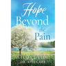 Hope Beyond the Pain: Study Guide