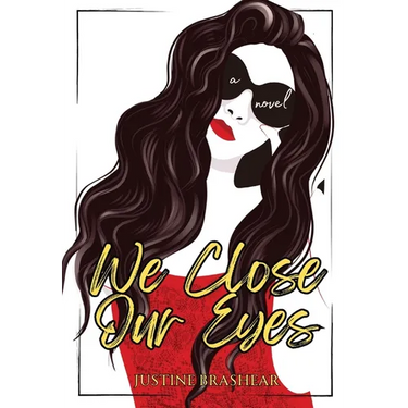We Close Our Eyes