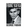 Franz Kafka: The Untold Story