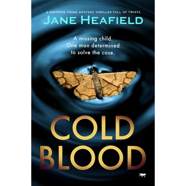 Cold Blood: A Gripping Crime Mystery Thriller Full of Twists