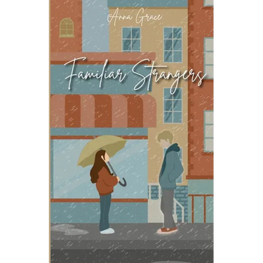 Familiar Strangers