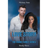 Billion Dollar Love Story