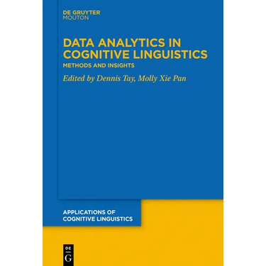 Data Analytics in Cognitive Linguistics: Methods and Insights