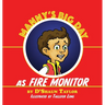 Manny's Big Day as Fire Monitor