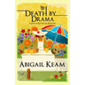 Death By Drama: A Josiah Reynolds Mystery 11