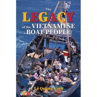 The Legacy of The Vietnamese Boat People