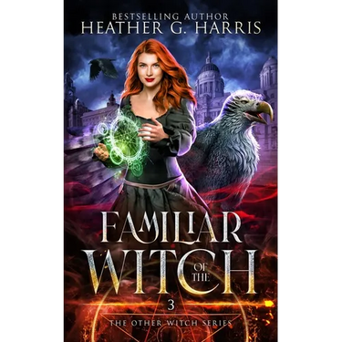 Familiar of the Witch: An Urban Fantasy Novel