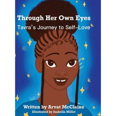 Through Her Own Eyes: Tarva's Journey to Self-Love