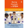 Being Human in STEM: Partnering with Students to Shape Inclusive Practices and Communities