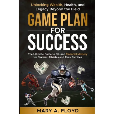Game Plan for Success: Mastering NIL & Financial Literacy for Student-Athletes