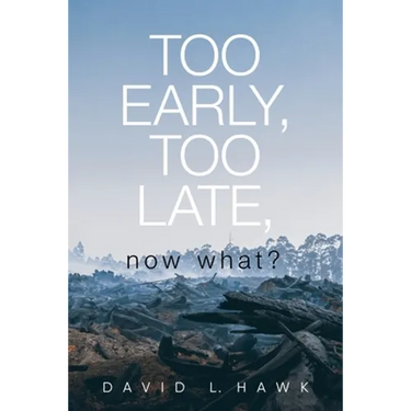Too Early, Too Late, Now What?