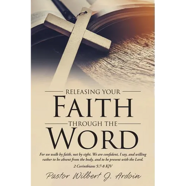 Releasing Your Faith Through the Word