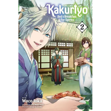 Kakuriyo: Bed & Breakfast for Spirits, Vol. 2