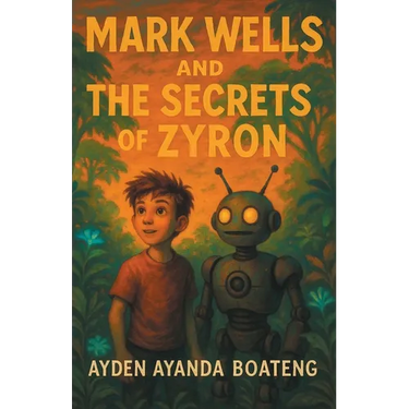 Mark Wells and the Secrets of Zyron