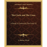 The Circle and The Cross: A Study in Continuity, The Cross V2