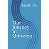 Our Journey in Quizzing