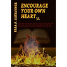 Encourage Your Own Heart II