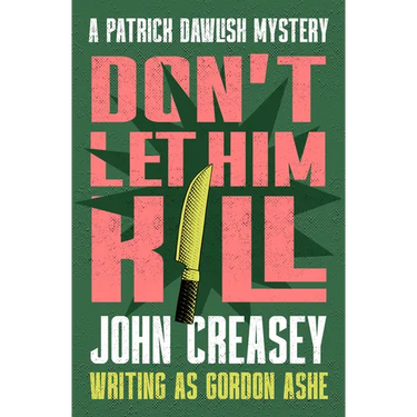 Don't Let Him Kill