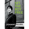 Set the Boy Free: The Autobiography