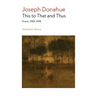This to That and Thus: Poems 1983-1998
