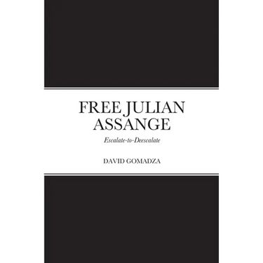 Free Julian Assange: Escalate-to-Deescalate