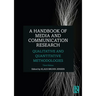 A Handbook of Media and Communication Research: Qualitative and Quantitative Methodologies