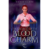 The Secret of the Blood Charm