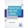 Italian Villas And Their Gardens