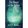 The House of the Arrow: A Positronic Book