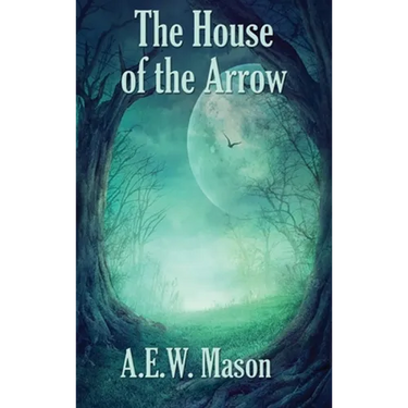 The House of the Arrow: A Positronic Book