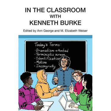 In the Classroom with Kenneth Burke
