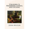 L'Allegro, Il Penseroso, Comus, and Lycidas,