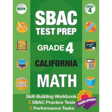 Sbac Test Prep Grade 4 California Math: Smarter Balanced Practice Tests California, Grade 4 Math Common Core California, Caaspp California Test Grade