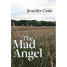 The Mad Angel