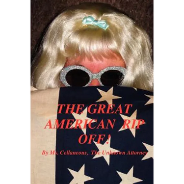 The Great American Rip Off, Part I